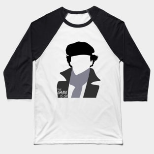 The Game Is On Sherlock Holmes Baseball T-Shirt